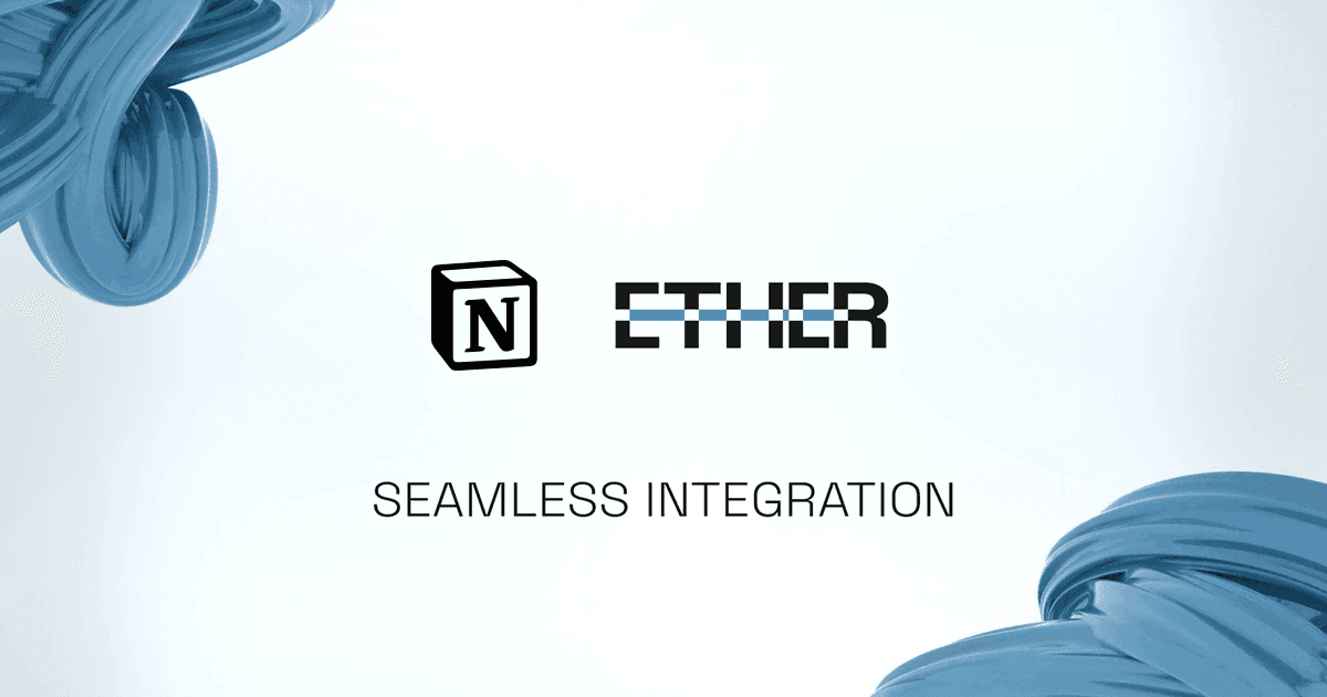 Featured image for Notion Integration with Ether