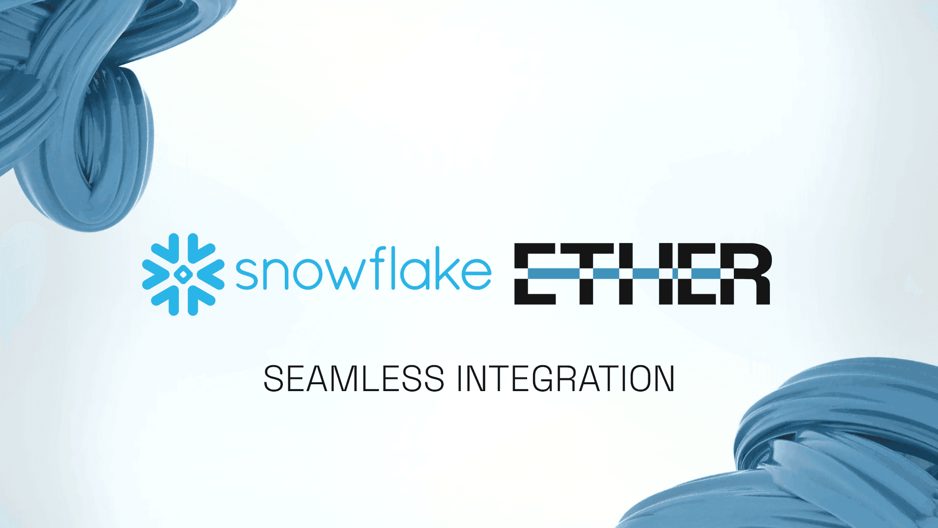 Featured image for Snowflake Integration with Ether
